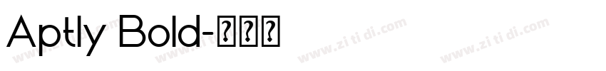 Aptly Bold字体转换
